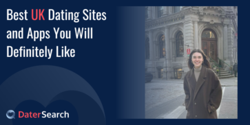 Best UK Dating Sites and Apps You Will Definitely Like