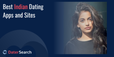 Best Indian Dating Apps and Sites — Meet Your Love in Several Clicks