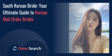 South Korean Bride: Your Ultimate Guide to Korean Mail Order Brides