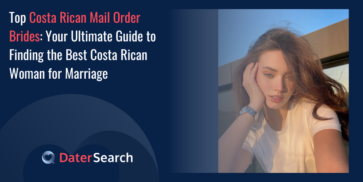 Top Costa Rican Mail Order Brides: Your Guide to Find a Costa Rican Woman for Marriage