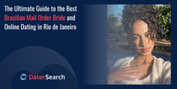 The Simple Guide to the Best Brazilian Mail Order Bride and Online Dating in Rio de Janeiro