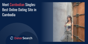 Meet Cambodian Singles: Best Online Dating Site in Cambodia