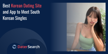 Best Korean Dating Site and App to Meet South Korean Singles