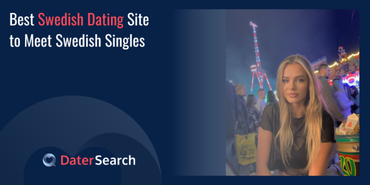 Best Swedish Dating Site to Meet Swedish Singles